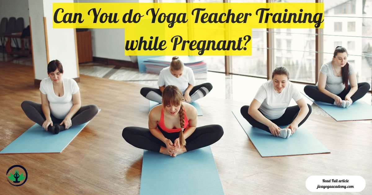 Can you do yoga teacher training while pregnant