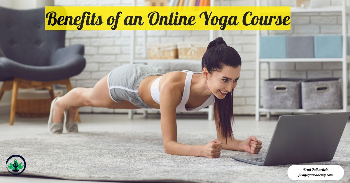 Benefits of an Online Yoga Course
