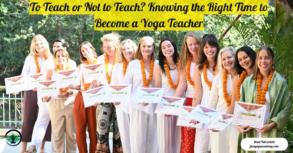 Right Time to Become a Yoga Teacher
