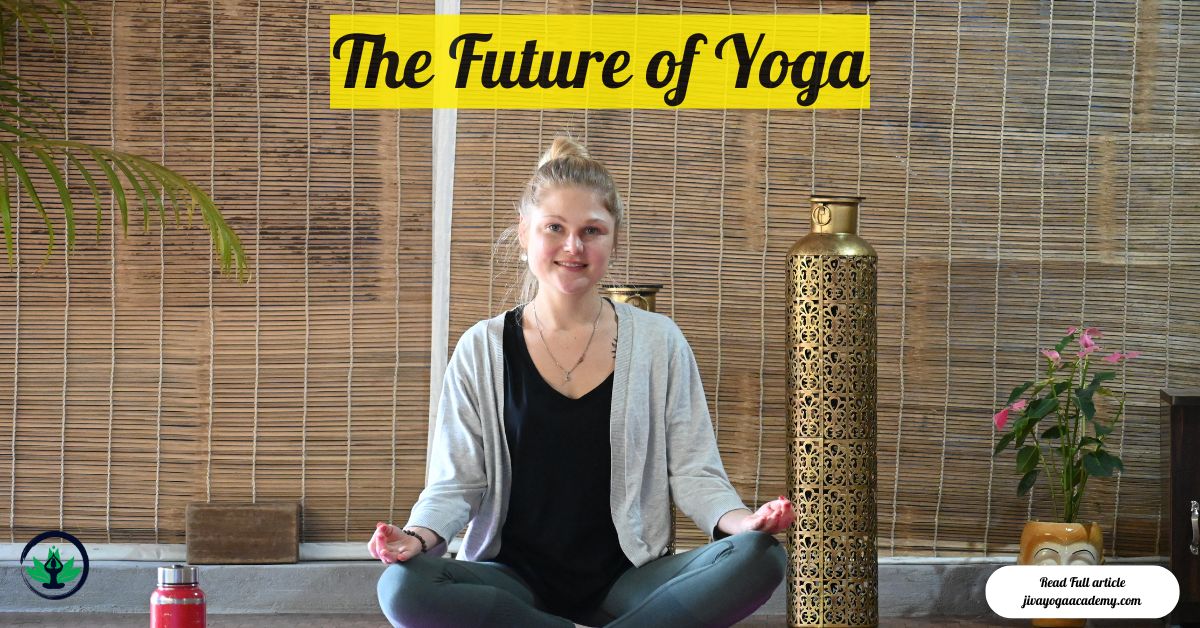 The Future of Yoga